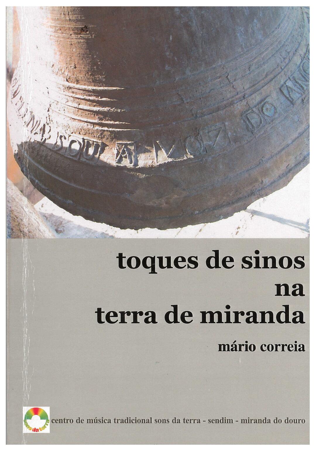Toques de sinos na terra de Miranda
