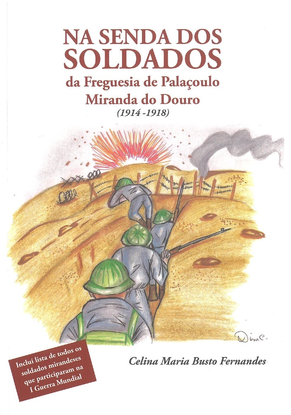 Na senda dos Soldados da Freguesia de Palaçoulo, Miranda do Douro (1914-1918)