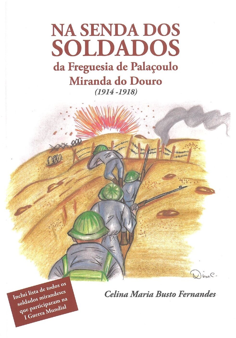 Na senda dos Soldados da Freguesia de Palaçoulo, Miranda do Douro (1914-1918)