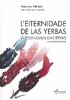 L' Eiternidade de las Yerbas - A Eternidade das Ervas