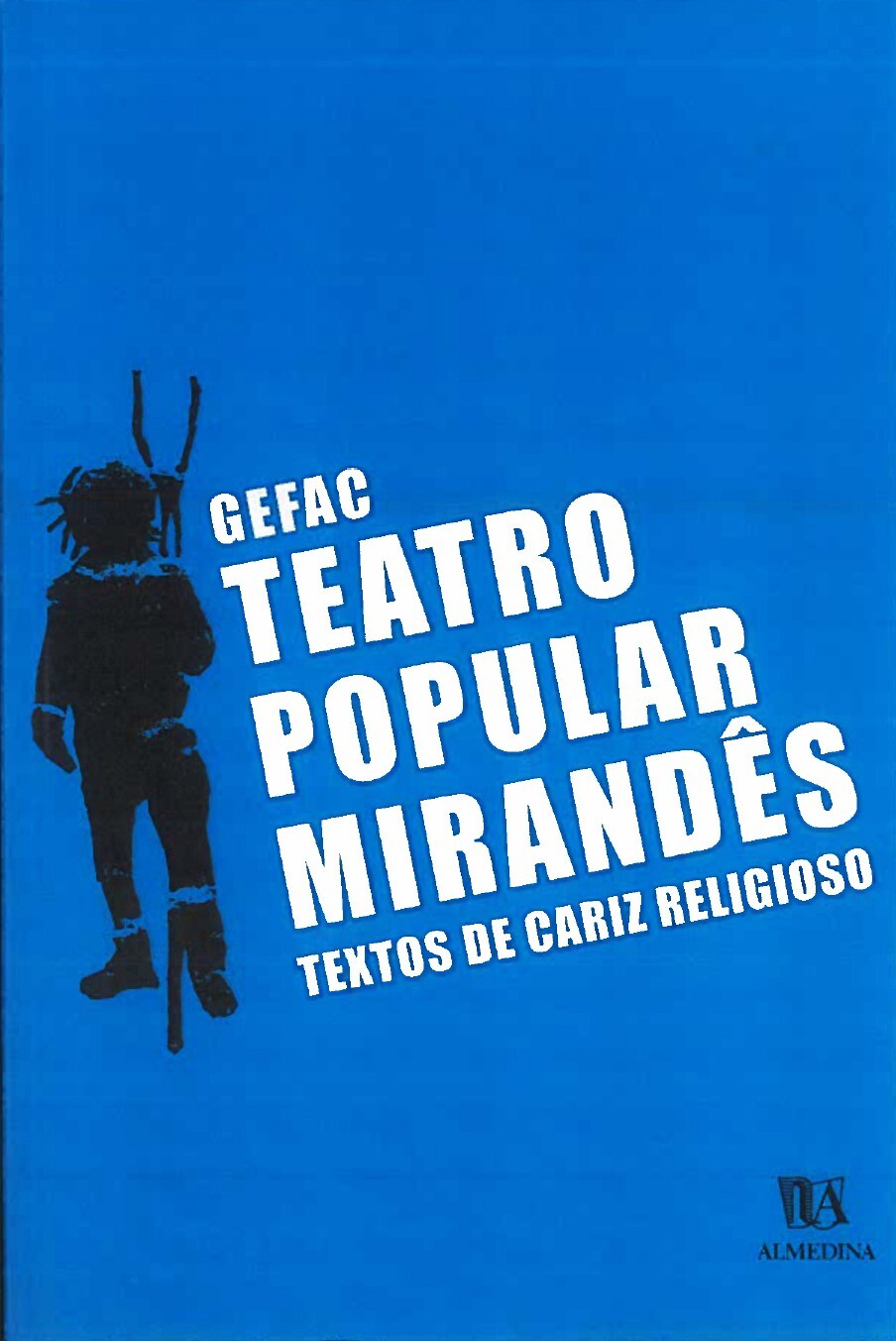 Teatro Popular Mirandês - Textos de cariz religioso