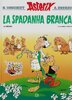 Asterix - La Spadanha Branca 